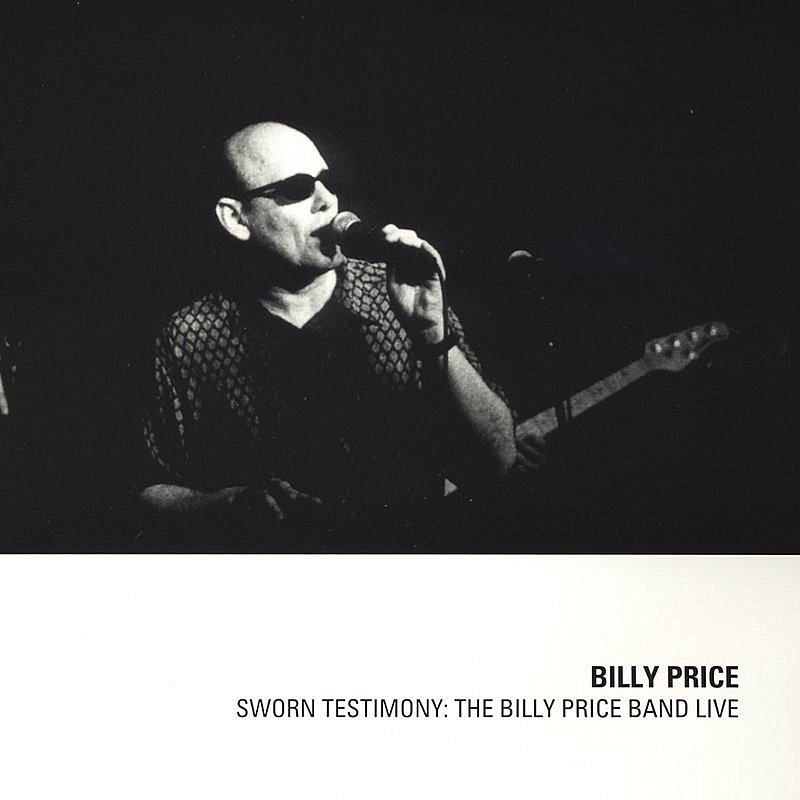 Billy Price/Sworn Testimony: The Billy Pri